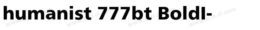 humanist 777bt BoldI字体转换 humanist 777bt BoldI字体转换